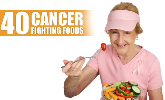 40 Cancer Fighting Foods You Need To Start Eating Today