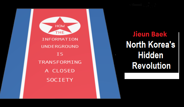 North Korea’s Hidden Revolution