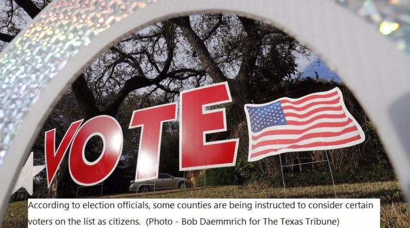 Texas notifies possible non-citizen voters is flawed