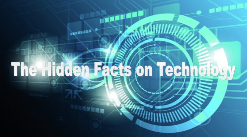 The hidden facts on technology